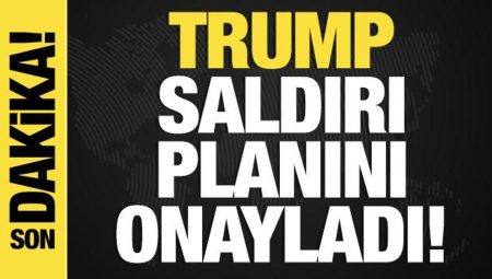 Trump taarruz planını onayladı! İran-İsrail savaşı alevleniyor!