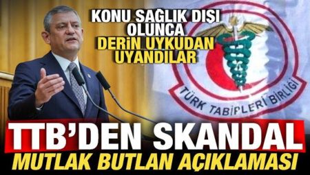 Husus sıhhat dışı olunca derin uykudan uyandılar! TTB’den skandal mutlak butlan açıklaması